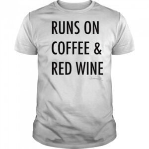 Russell Dickerson Runs On Coffee & Red Wine T-Shirt