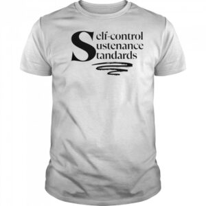 Self-Control Sustenance Standards T-Shirt