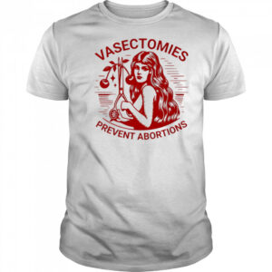 Sonia Sanchez Vasectomies Prevent Abortions shirt
