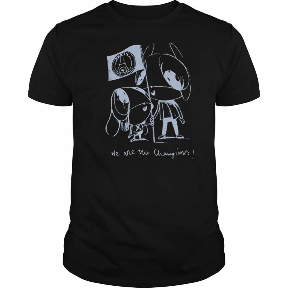 Xana We Are The Champions shirt