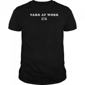 Yard At Work Gardening Australia T-Shirt