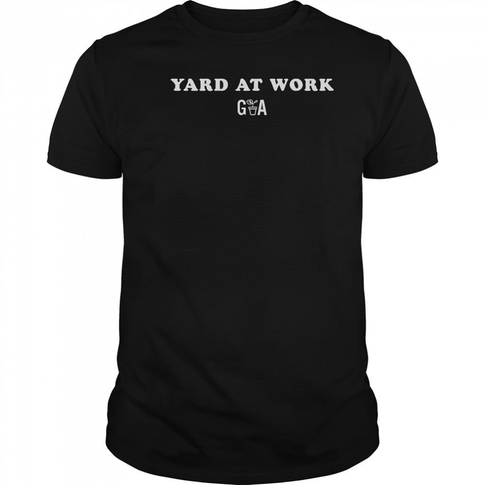 Yard At Work Gardening Australia T-Shirt