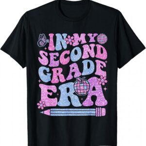 In My Second Grade Era Girl Back To School 2nd Grade Teacher T-Shirt