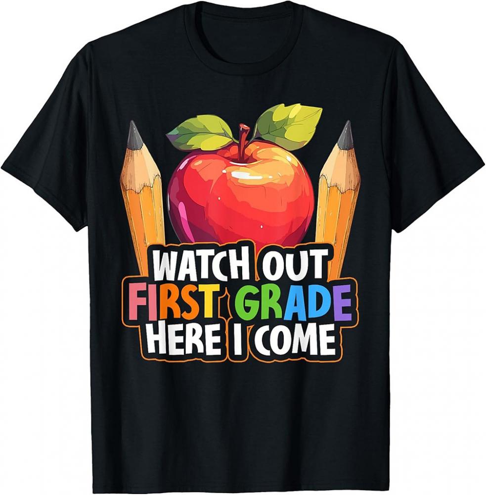 Watch Out First Grade Here I Come 1st Grade Back To School T-Shirts Watch Out First Grade Here I Come 1st Grade Back To School T-Shirts