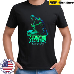 Alligator Alcatraz Beast Of The Bay shirt