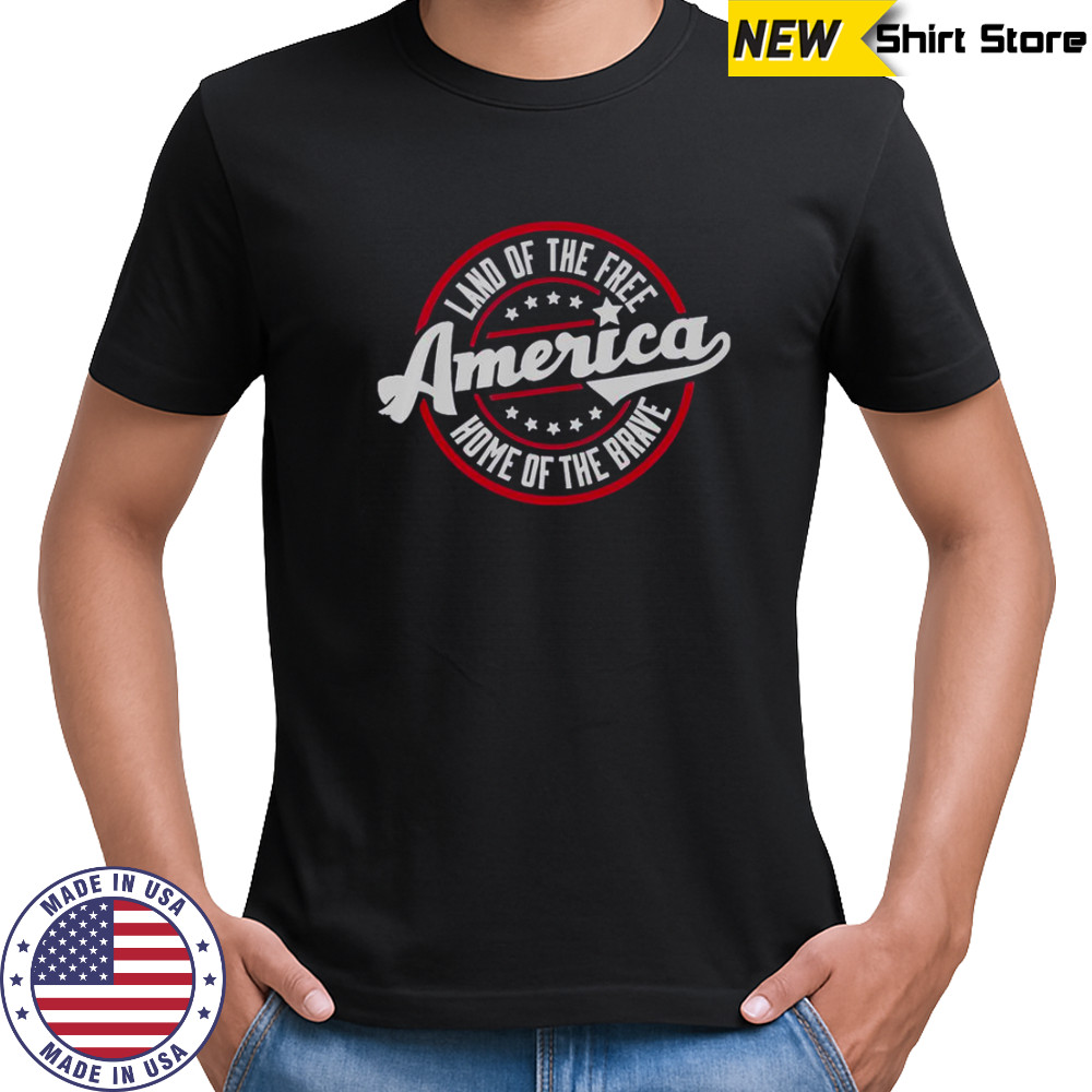 America Land Of The Free Home Of The Brave T-Shirt