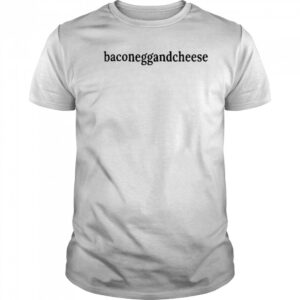 Baconeggandcheese T-Shirt