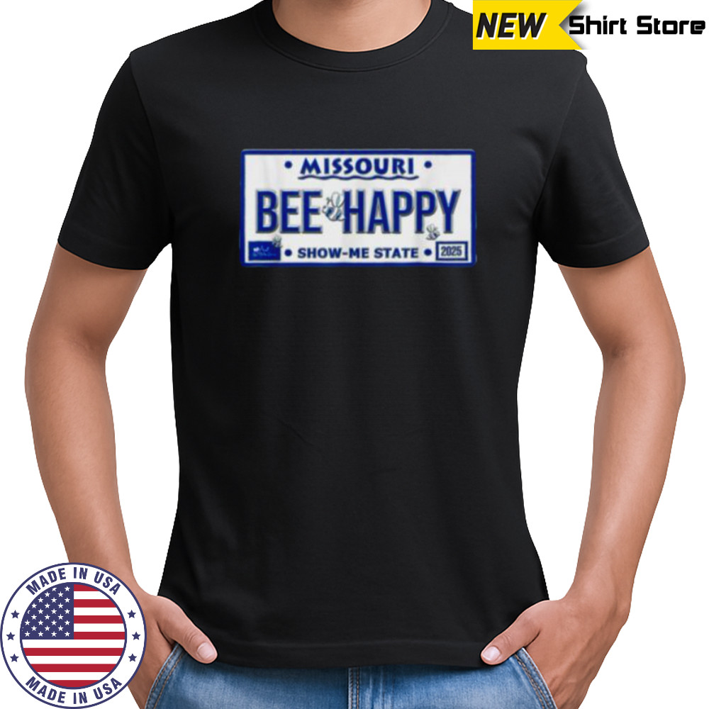 BEE Happy Missouri License Plate Cute Bee Graphic Design shirt