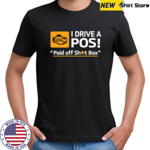 Cleetus McFarland Cleetus I Drive A POS Paid Off Shit Box 2024 T-Shirt