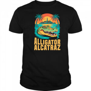 Clown world alligator alcatraz shirt