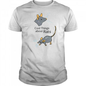 Cool things about Rats shirt