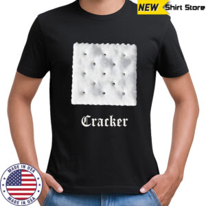 Cracker cookies shirt