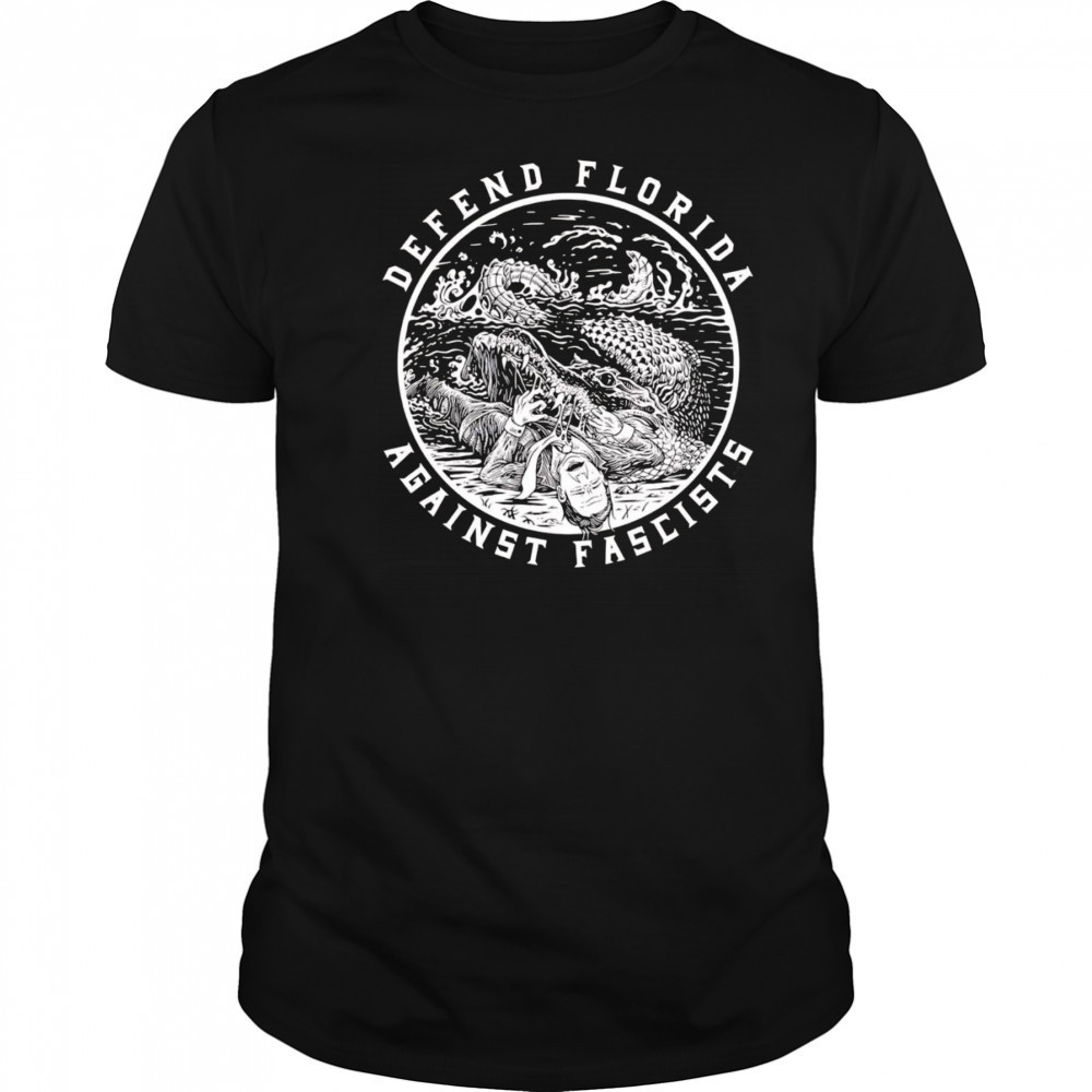 Defend Florida against fascists shirt