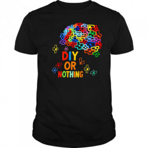 Diy Or Nothing pride shirt