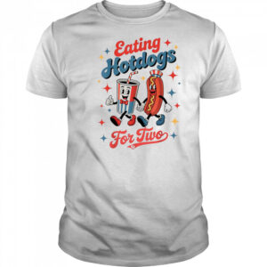 Eating hotdogs for two shirt
