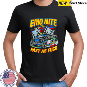 Emo Nite Fast AS Shirt