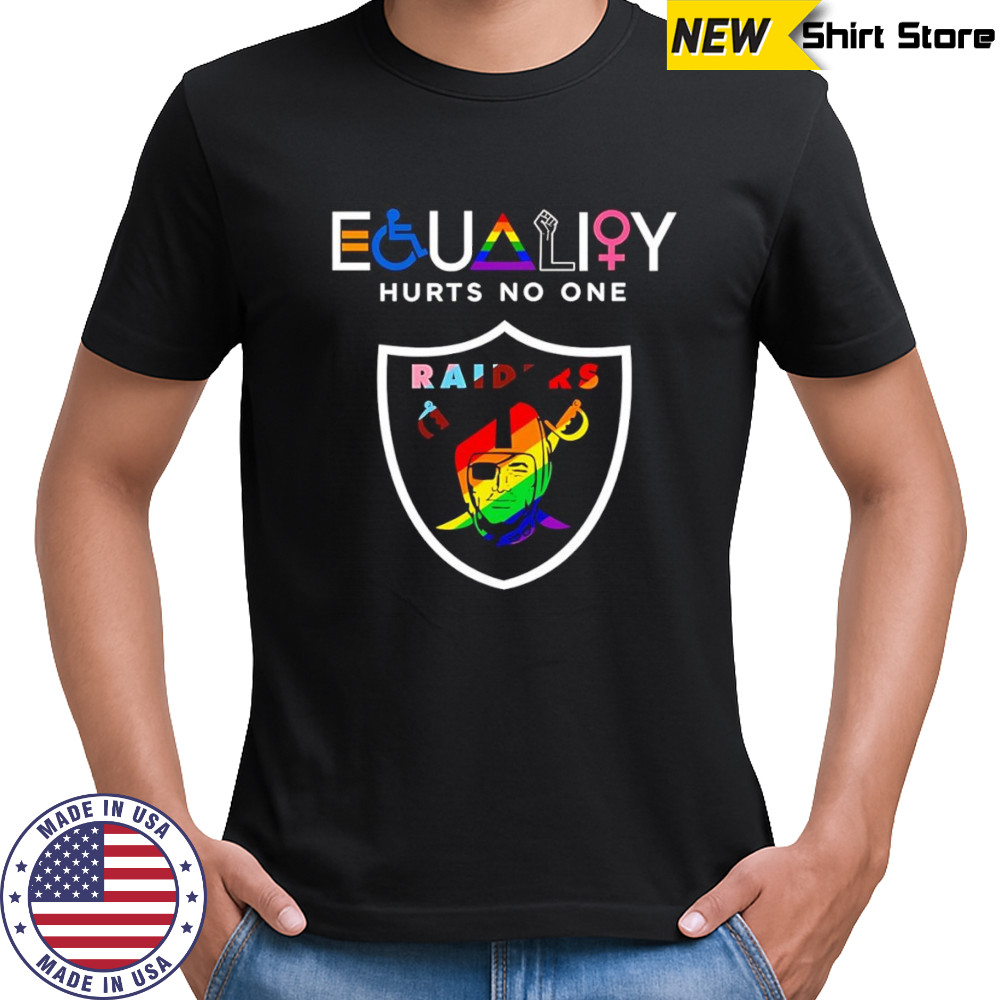 Equality hurts no one Las Vegas Raiders shirt