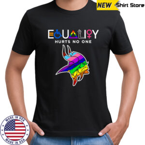 Equality hurts no one Minnesota Vikings shirt