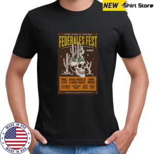 Federales Fest 2025 Baton Rouge, LA Poster T-Shirt