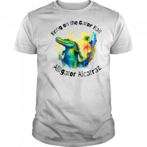 Glenda Thurmond Bring On The Gator Bait Alligator Alcatraz T-Shirt