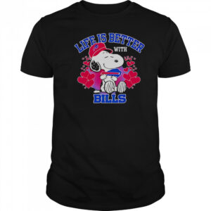 Good Snoopy Life Is Better With Bills T-Shirt