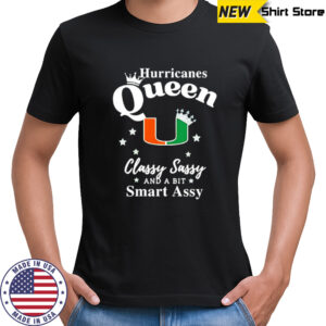Hurricanes Queen Classy Sassy And A Bit Smart Assy logo shirt