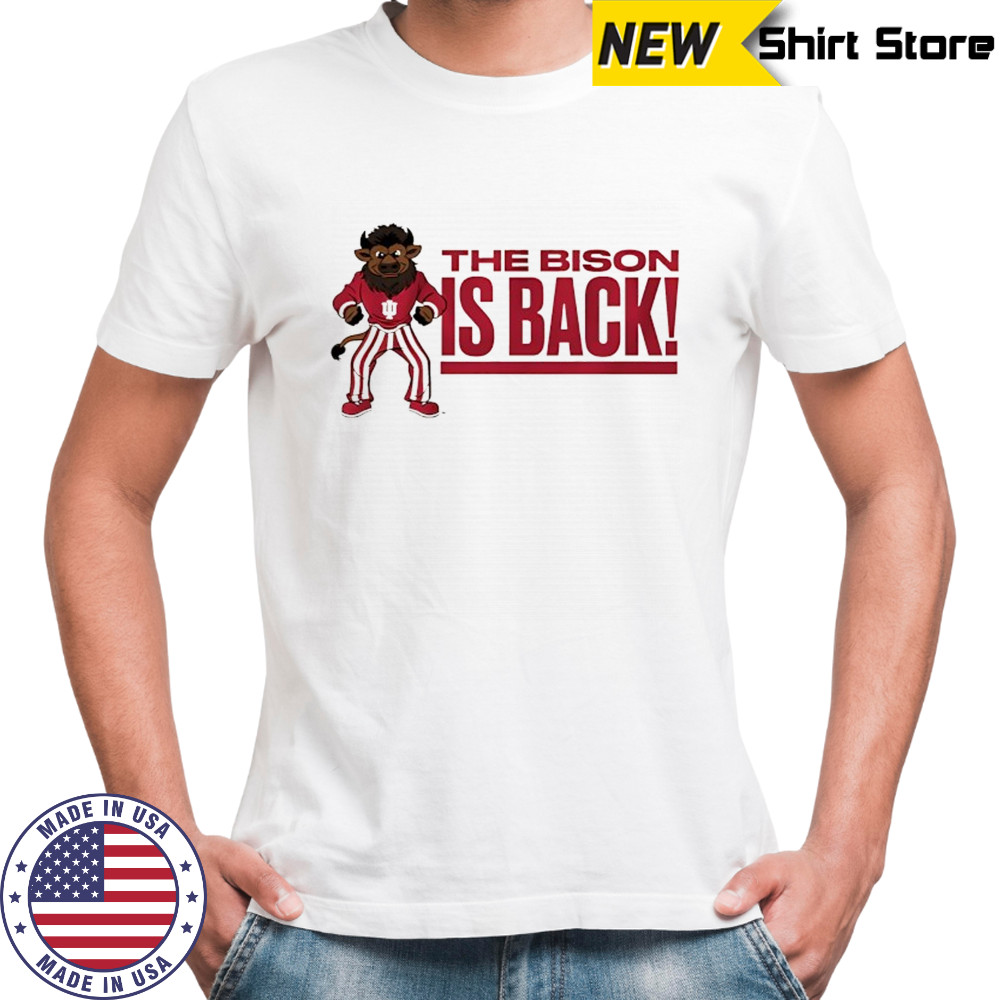 Indiana Hoosiers the Bison is back shirt