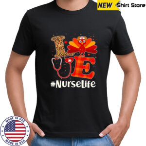 Love Nurselife shirt