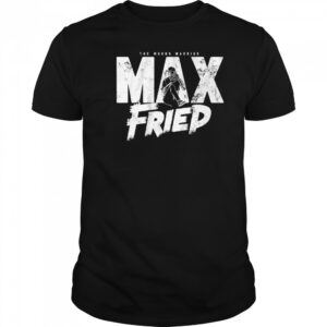 Max Fried the mound warrior shirt