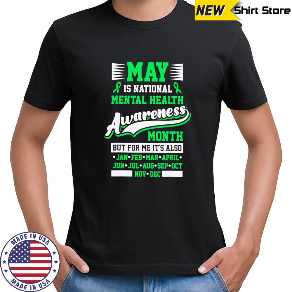 May is National Mental Health Awareness Month Positive Classic shirt