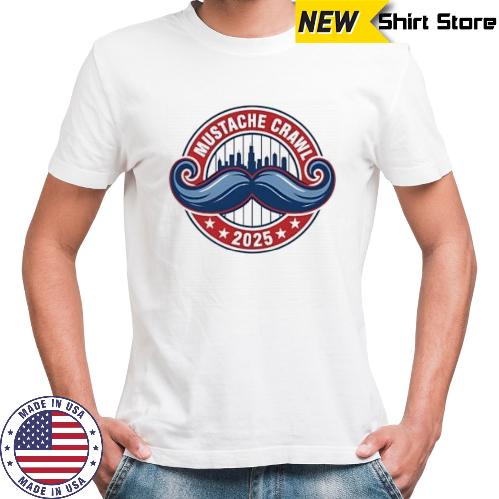 Mustache crawl 2025 shirt