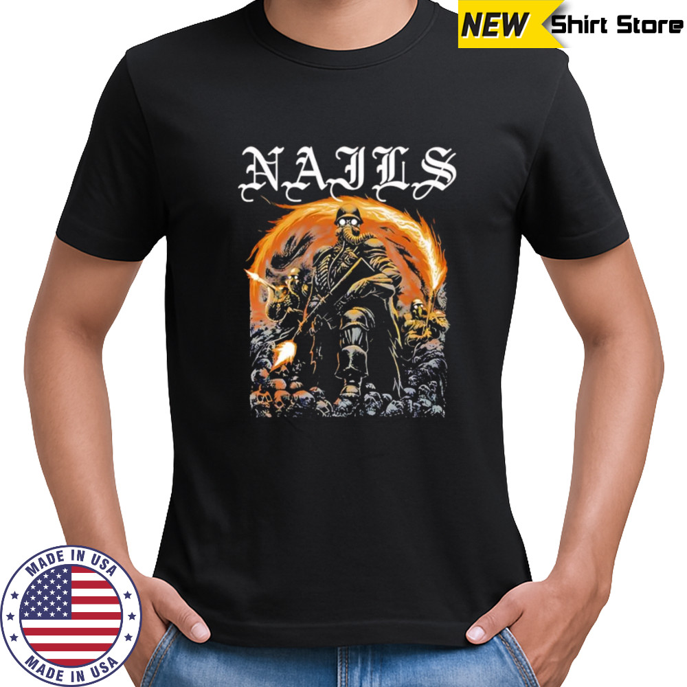 Nails Flamethrower shirt