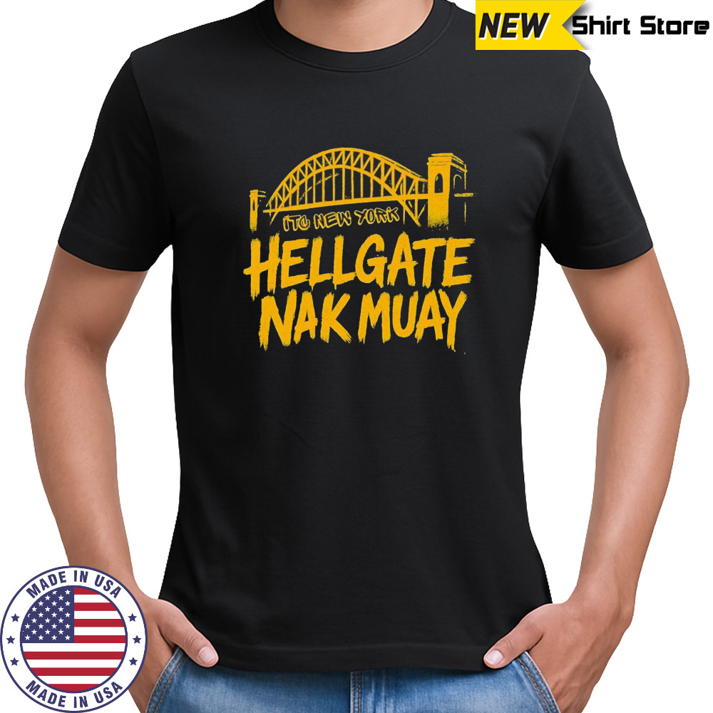 New York Hellgate Nak Muay shirt