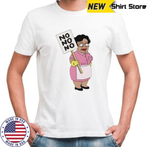 No No No Consuella shirt