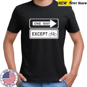One way except bike shirt