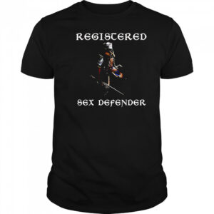 Registered Sex Defender combatant shirt