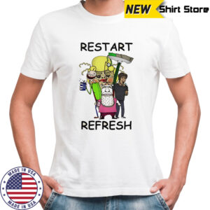 Restart refresh shirt