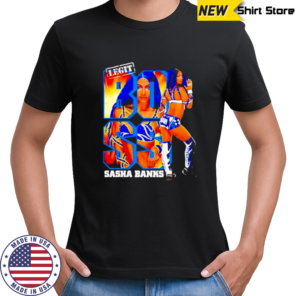 Sasha Banks Legit shirt