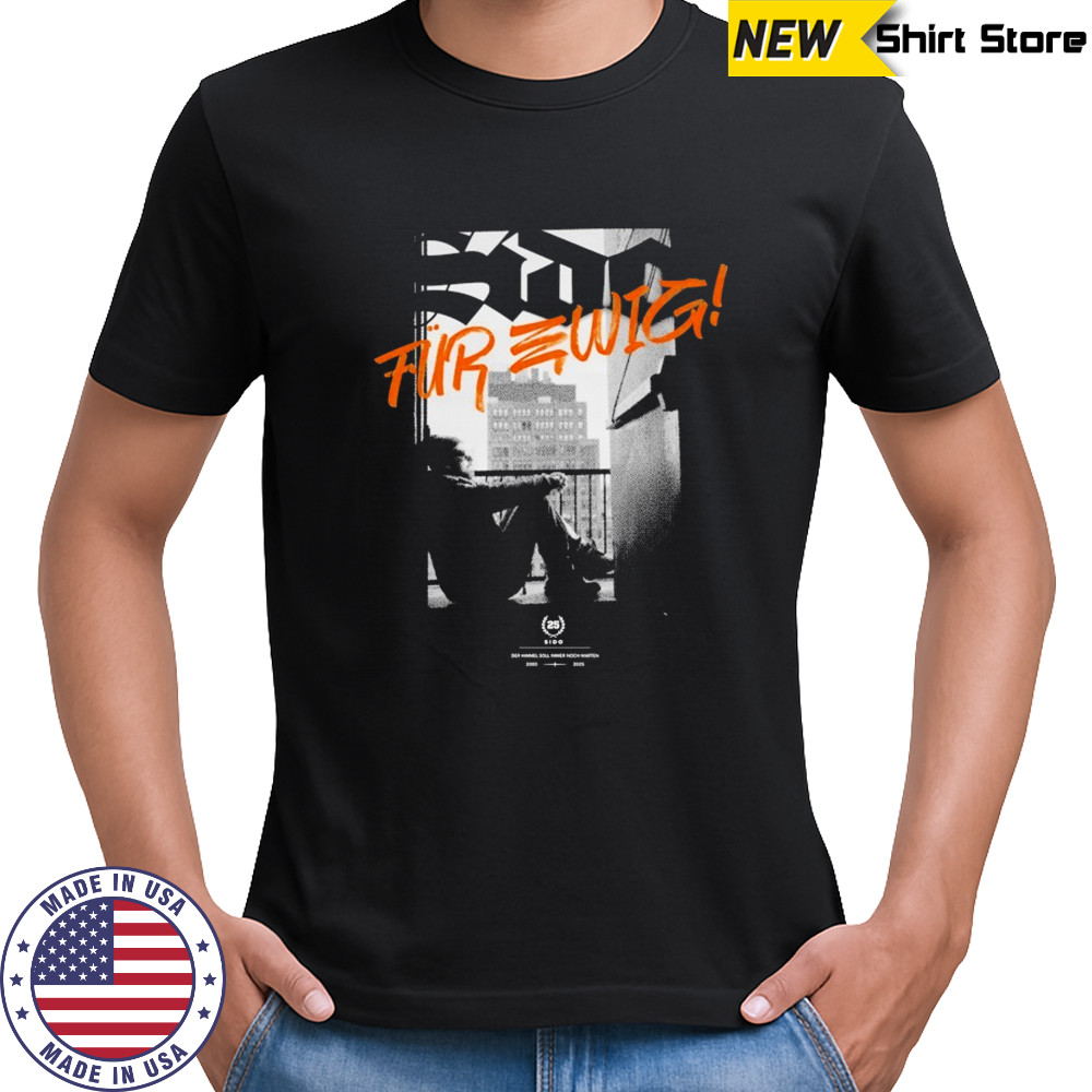 Sido Für Ewig T-shirt
