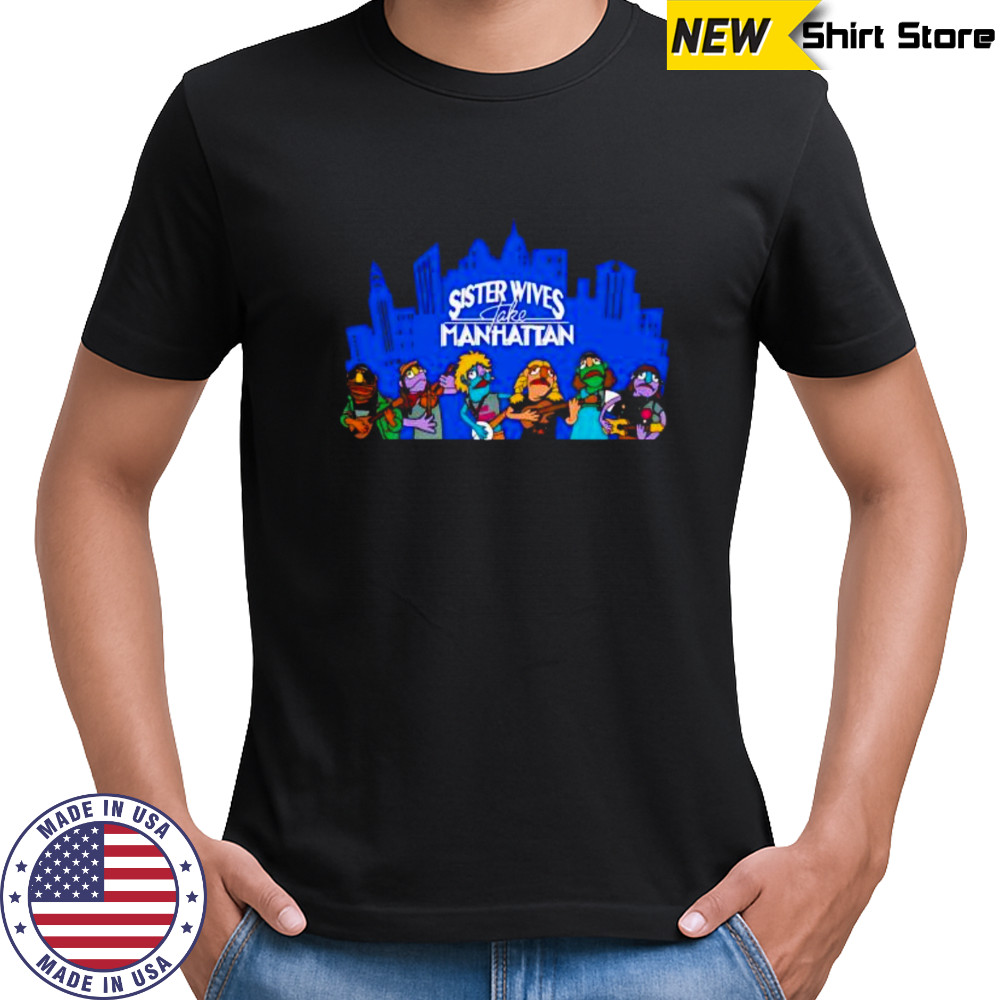 Sister Wives take Manhattan shirt
