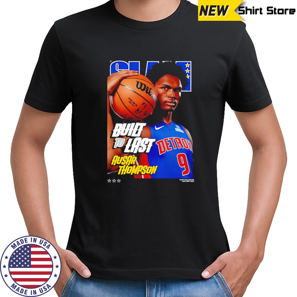 SLAM Ausar Thompson built to last shirt