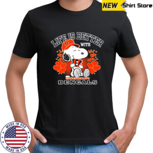 Snoopy Life Is Better With Cincinnati Bengals shirt