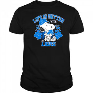 Snoopy Life is better with Detroit Lions shirt