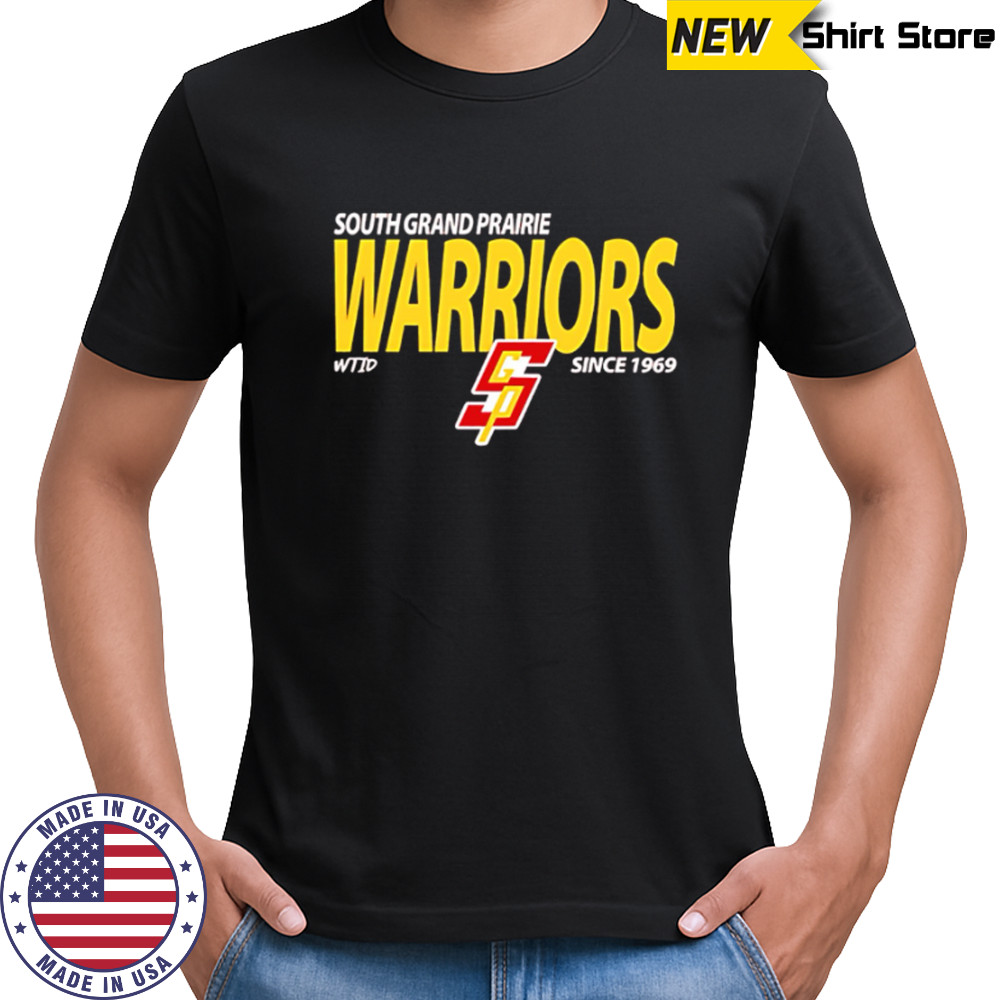 South Grand Prairie Warriors since 1969 shirt