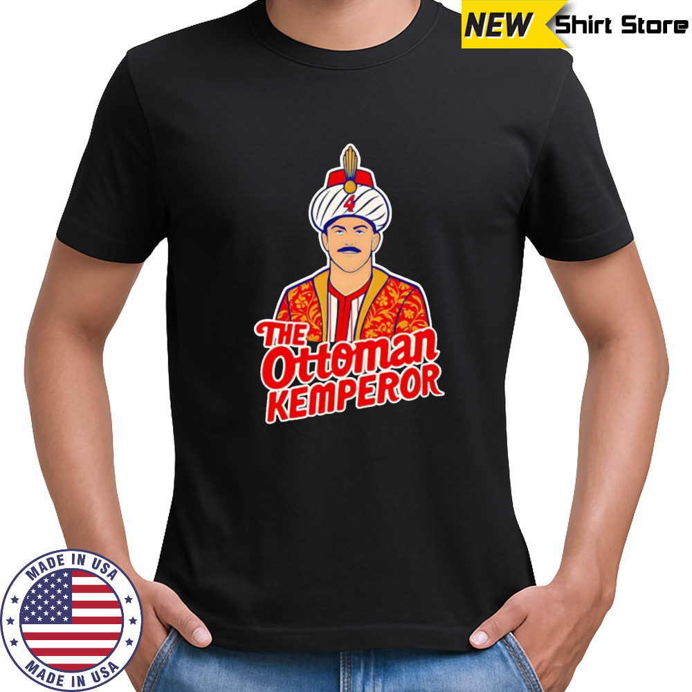 The Ottoman Kemperor shirt