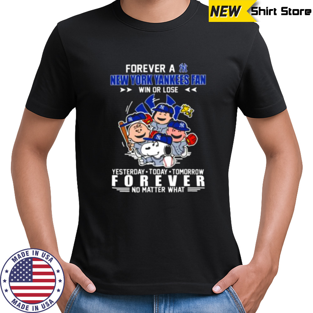 The Peanuts Characters Forever A New York Yankees Fan Win Or Lose shirt