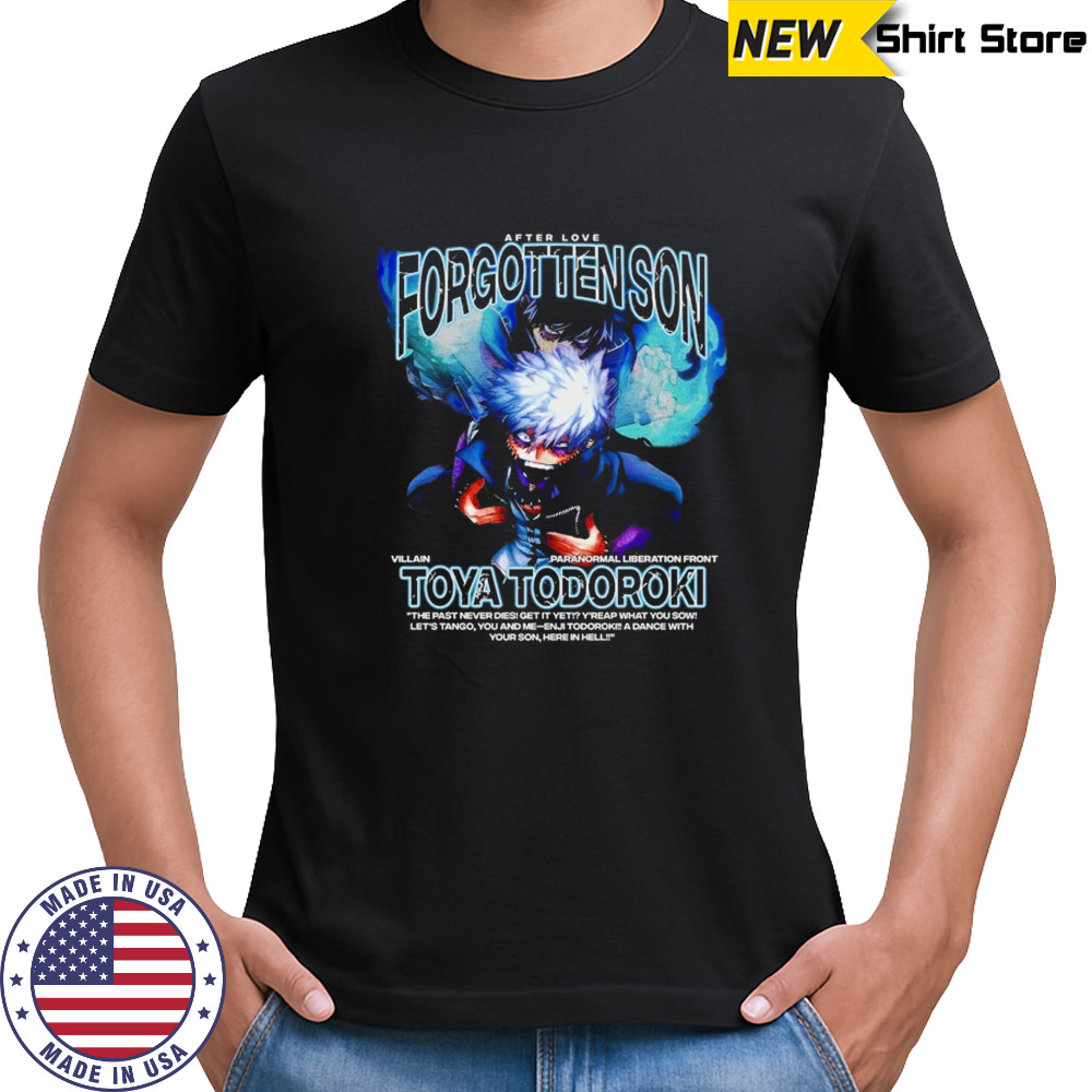 Toya Todoroki Forgotten Son T-shirt