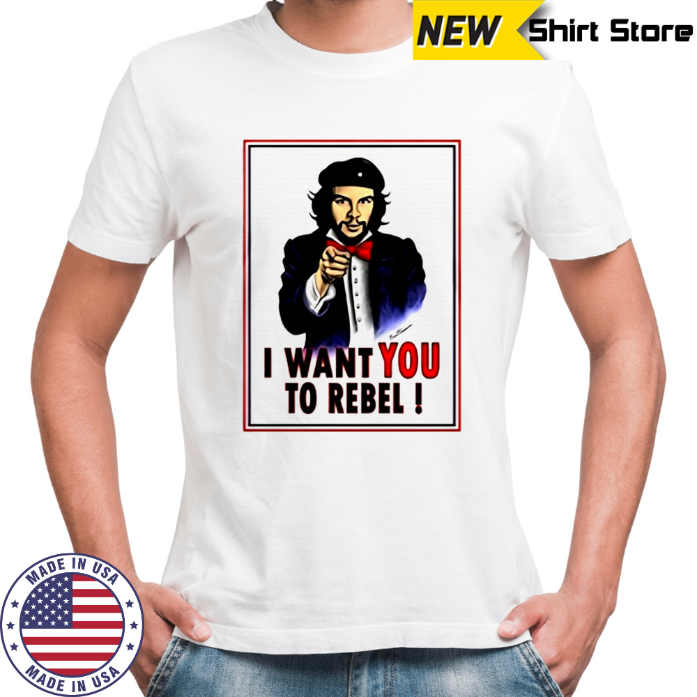 Uncle Che Guevara I want you to Rebel shirt