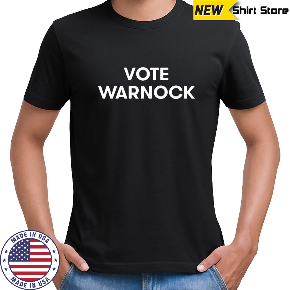 Vote warnock shirt