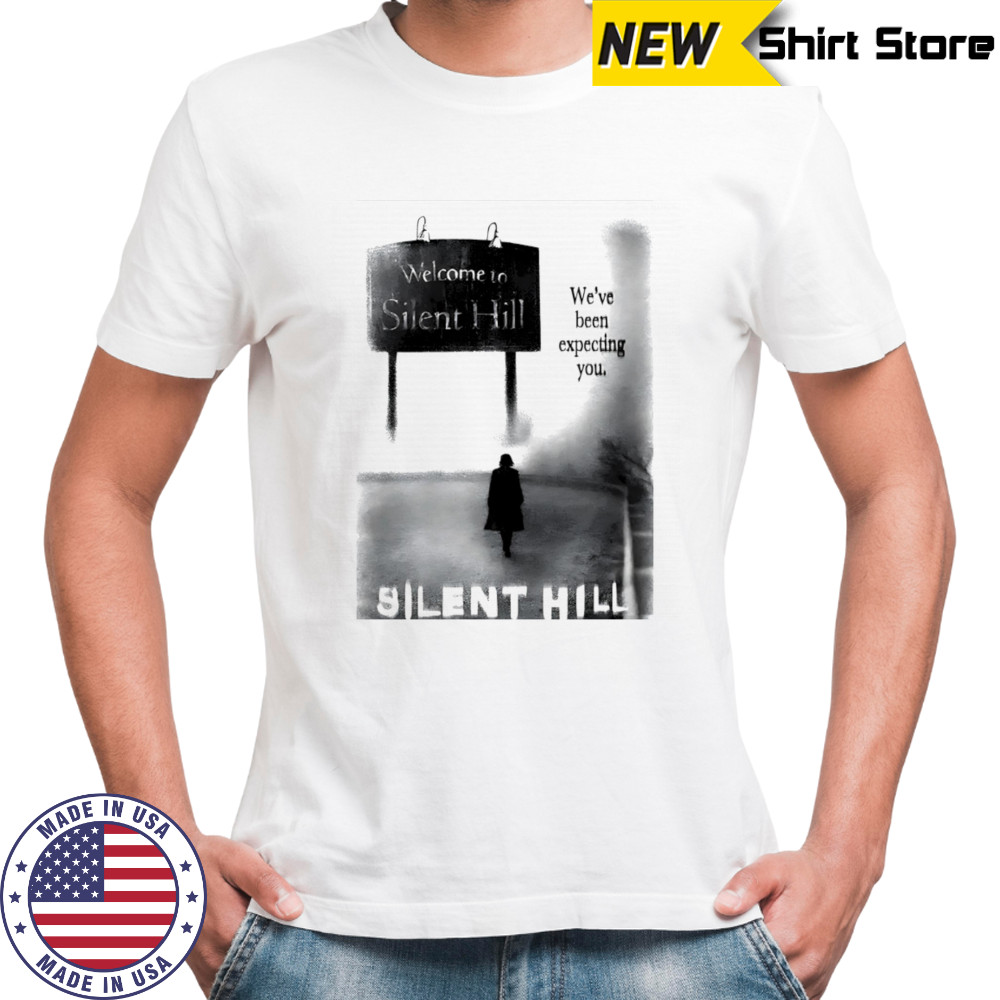 Welcome to Silent Hill shirt